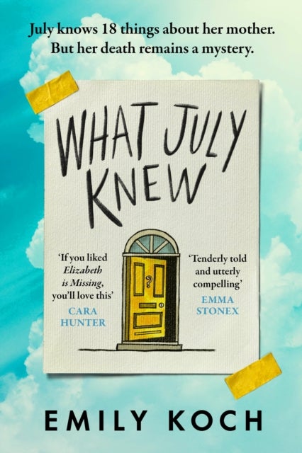 What July Knew - Will you discover the truth in this summer's most heart-breaking mystery?