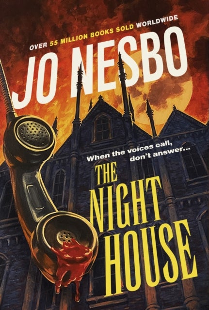The Night House - A SPINE-CHILLING TALE FOR FANS OF STEPHEN KING FROM THE SUNDAY TIMES NUMBER ONE BESTSELLER