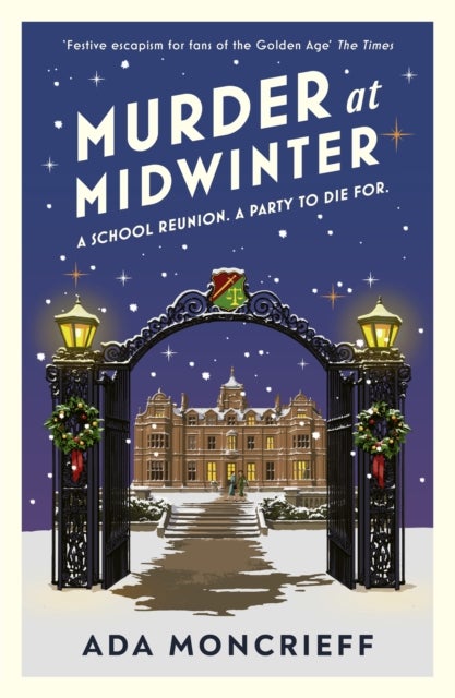 Murder At Midwinter - A school reunion. An invite to die for.