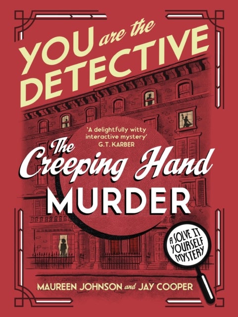 You Are The Detective - The Creeping Hand Murder