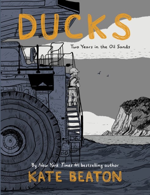 Ducks - Two Years in the Oil Sands: One of Barack Obama’s Favourite Books of 2022