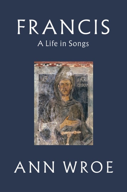 Francis - A Life in Songs