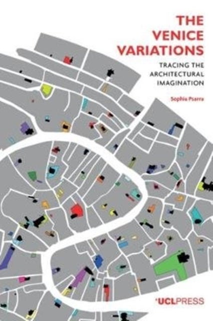 Venice Variations - Tracing the Architectural Imagination