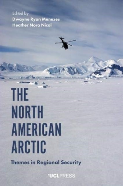 The North American Arctic - Themes in Regional Security