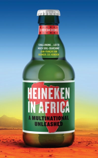 Heineken in Africa - A Multinational Unleashed