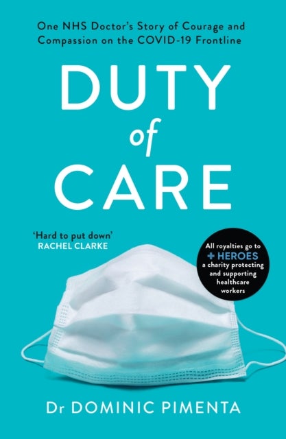 Duty of Care - 'This is the book everyone should read about COVID-19' Kate Mosse