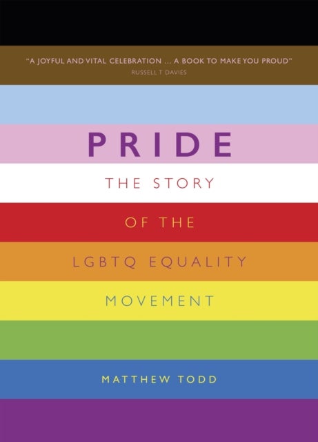 Pride - The Story of the LGBTQ Equality Movement