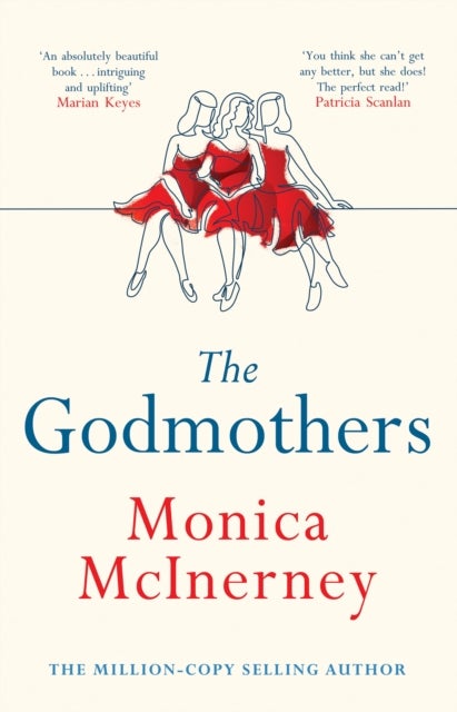 The Godmothers - The Irish Times bestseller that Marian Keyes calls 'absolutely beautiful'