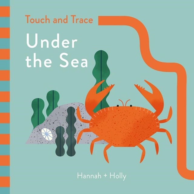 Hannah + Holly Touch and Trace: Under the Sea - Hannah+Holly