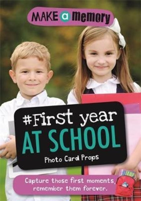 Make a Memory #First Year at School Photo Card Props - Capture those first moments, remember them forever.