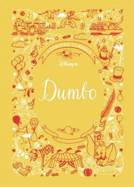 Dumbo (Disney Animated Classics) - A deluxe gift book of the classic film - collect them all!