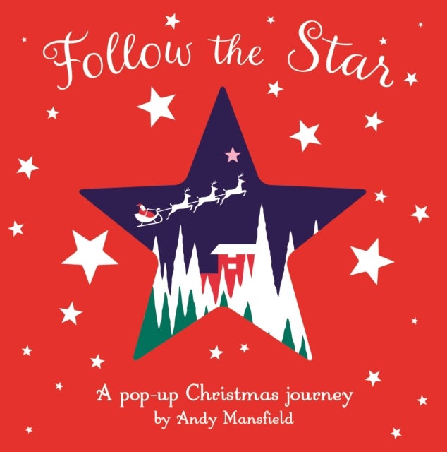 Follow the Star - A pop-up Christmas journey