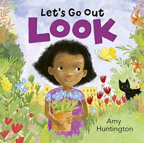 Let's Go Out: Look - A mindful board book encouraging appreciation of nature