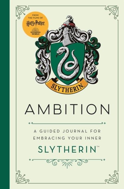 Harry Potter Slytherin Guided Journal : Ambition - The perfect gift for Harry Potter fans