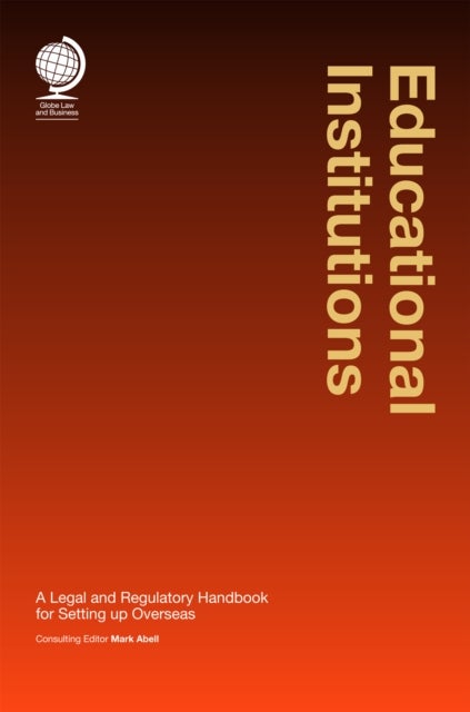 Educational Institutions - A Legal and Regulatory Handbook for Setting up Overseas