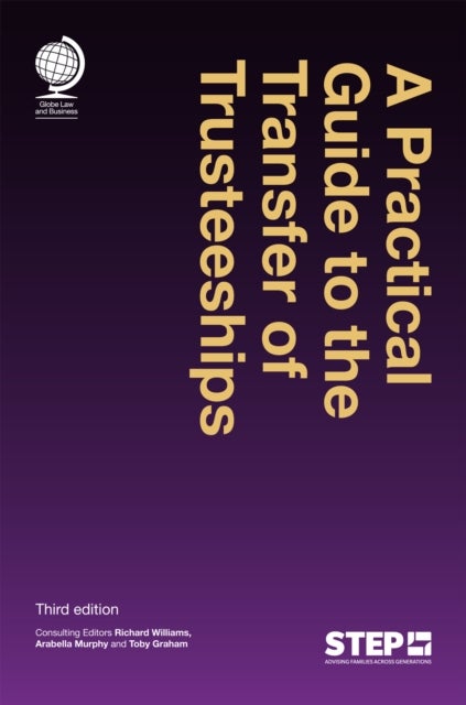 A Practical Guide to the Transfer of Trusteeships, Third Edition - Third edition