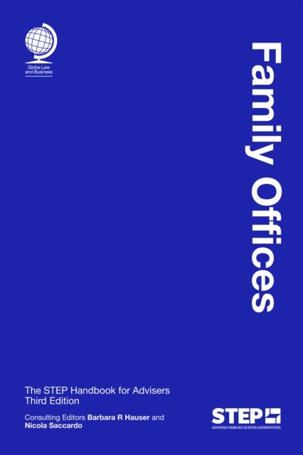 Family Offices - The STEP Handbook for Advisers, Third Edition