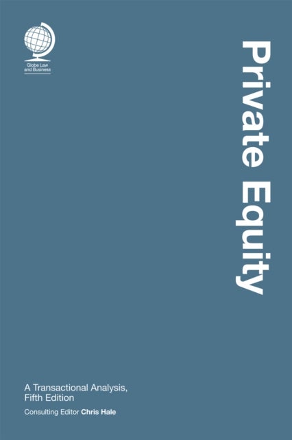 Private Equity - A Transactional Analysis, Fifth Edition