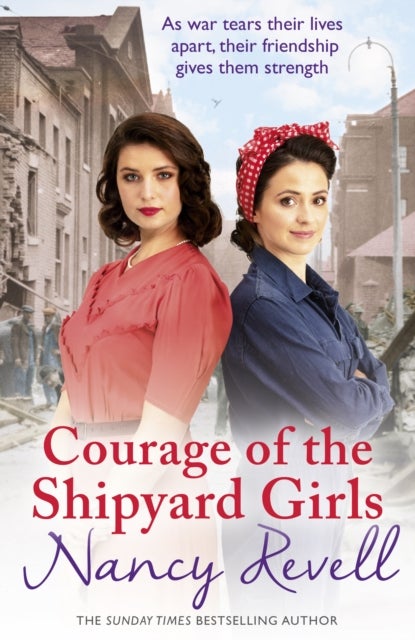 Courage of the Shipyard Girls - Shipyard Girls 6
