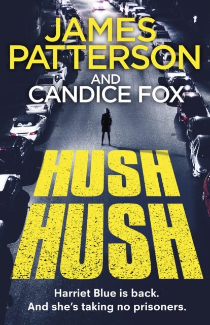 Hush Hush - (Harriet Blue 4)