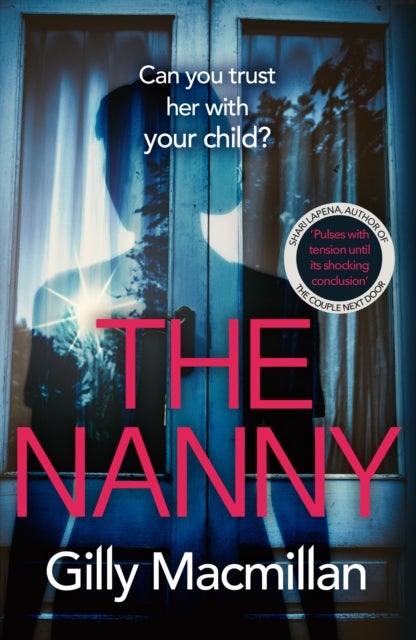 The Nanny - Can you trust her with your child? The Richard & Judy pick for spring 2020