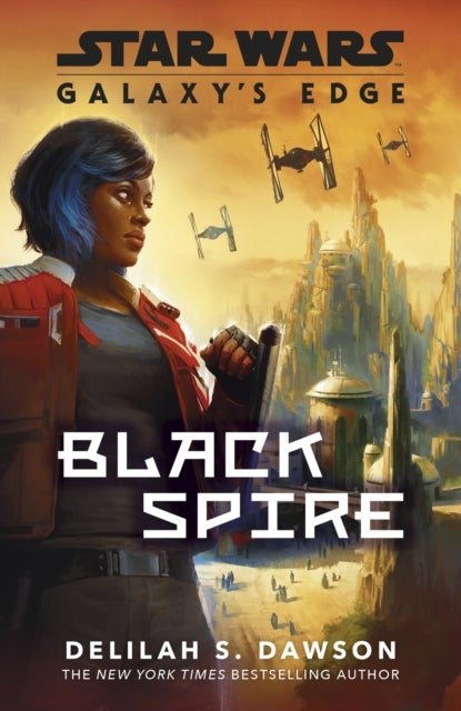 Galaxy¿s Edge - Black Spire