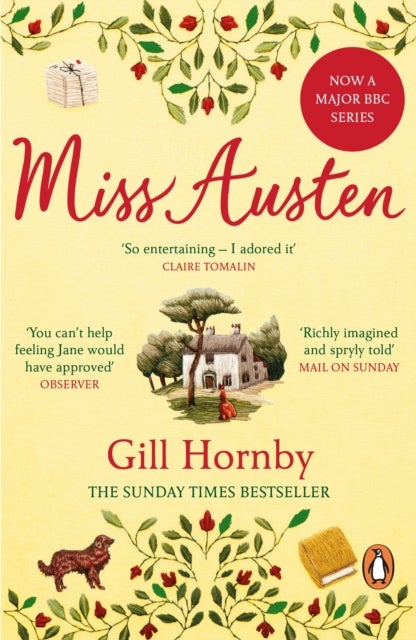 Miss Austen - the #1 bestseller and one of the best novels of the year according to the Times and Observer