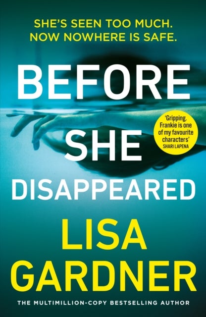 Before She Disappeared - From the bestselling thriller writer