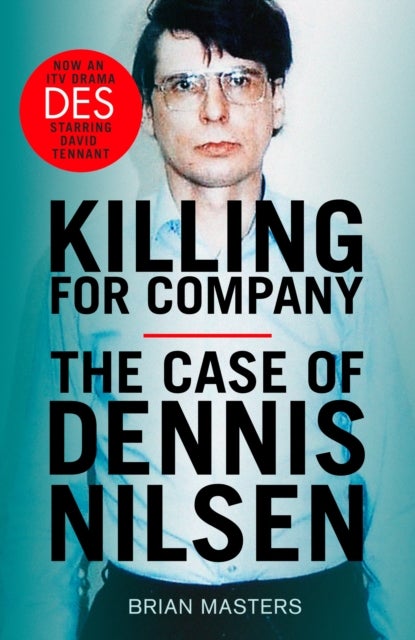 Killing For Company - The No. 1 bestseller behind the ITV drama ‘Des’