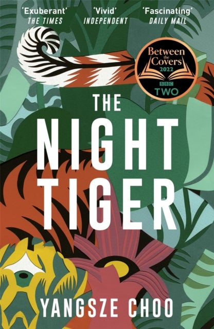 The Night Tiger - the utterly enchanting and spellbinding mystery and Reese Witherspoon Book Club pick