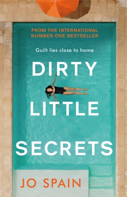 Dirty Little Secrets - a gripping thriller of lies, privilege, secrets and betrayal