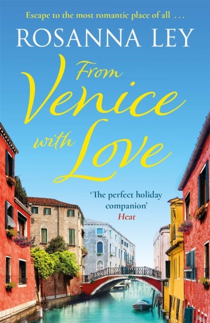 From Venice with Love - escape to the city of love with this completely enchanting romance