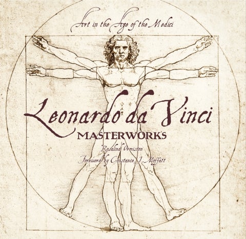 Leonardo da Vinci: Masterworks - Art in the Age of the Medici