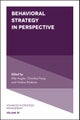 Behavioral Strategy in Perspective
