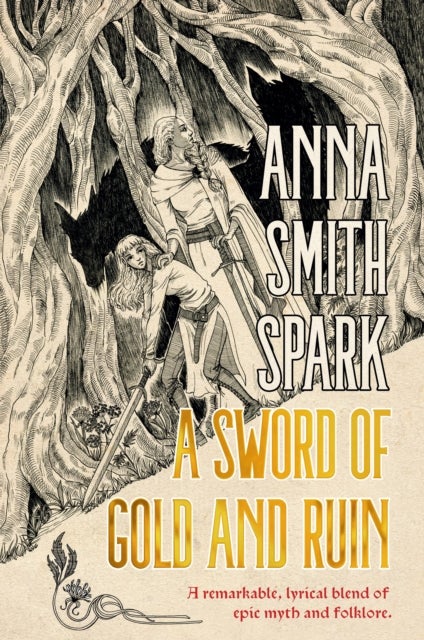 A Sword of Gold and Ruin (Special Edition)