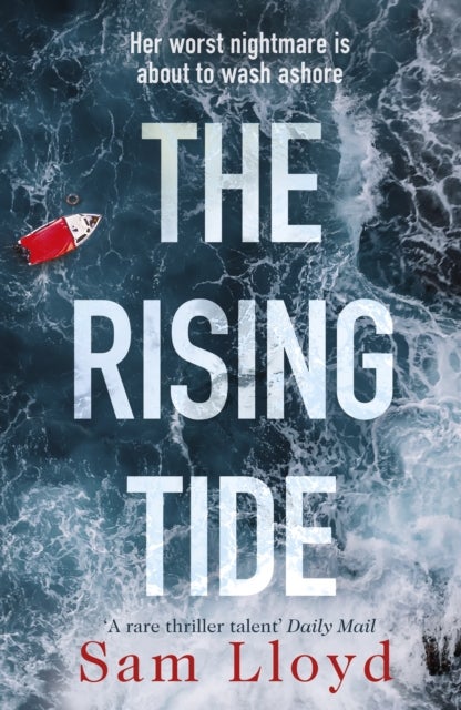 The Rising Tide - the heart-stopping and addictive thriller from the Richard and Judy author