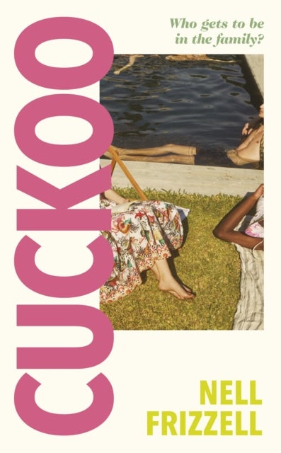 Cuckoo - The new novel about family and motherhood from the author of The Panic Years