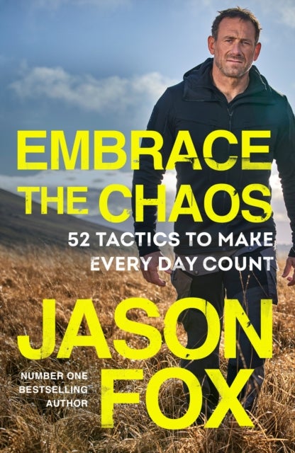 Embrace the Chaos - Simple Strategies for Taking Control of Your Life
