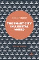 The Smart City in a Digital World