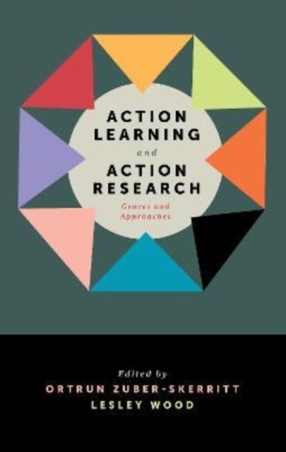 Action Learning and Action Research - Genres and Approaches