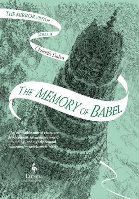 The Memory of Babel - Book 3 of The Mirror Visitor Quartet