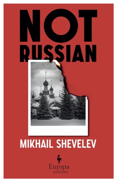 Not Russian - A novel