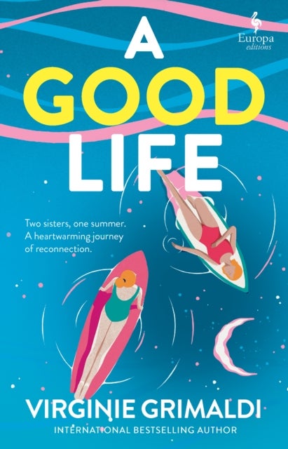 A Good Life - A No 1 International Bestseller