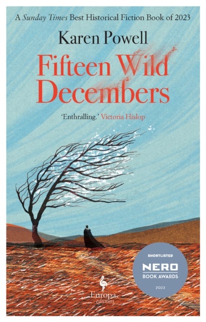 Fifteen Wild Decembers - SHORTLISTED FOR THE NERO BOOK AWARDS 2023