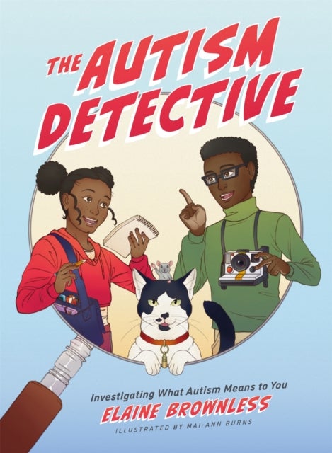 The Autism Detective - Investigating What Autism Means to You