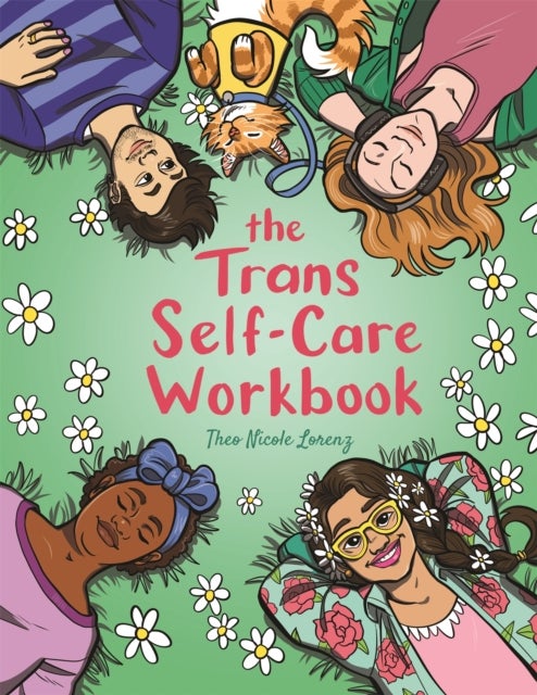 The Trans Self-Care Workbook - A Coloring Book and Journal for Trans and Non-Binary People