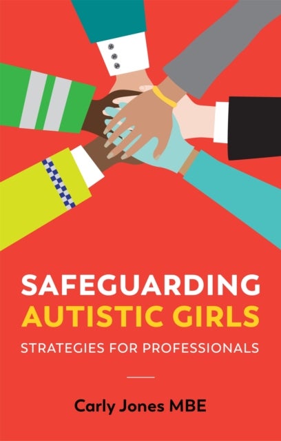 Safeguarding Autistic Girls - Strategies for Professionals