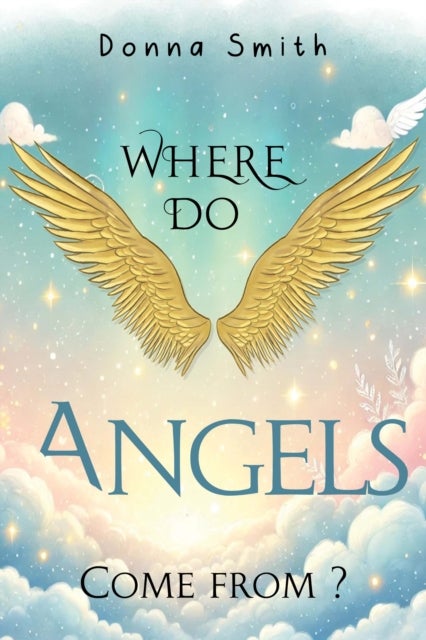 Where do Angels come from?