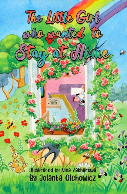 The Little Girl Who Wanted to Stay at Home