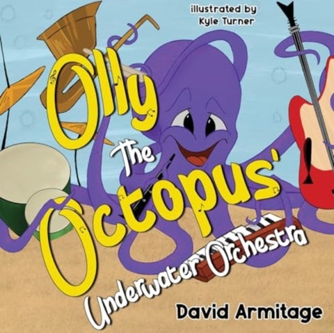 Olly the Octopus' Underwater Orchestra